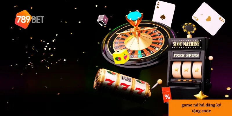 đăng ký nhận code khi chơi Game nổ hủ