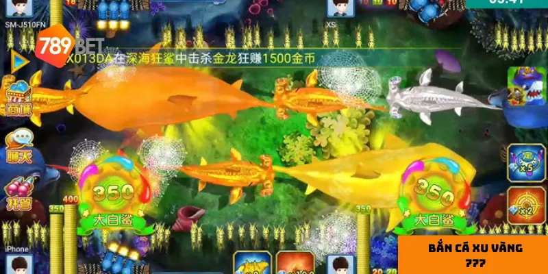 Cách chơi bắn cá xu vàng 777 hiệu quả để tăng điểm thưởng