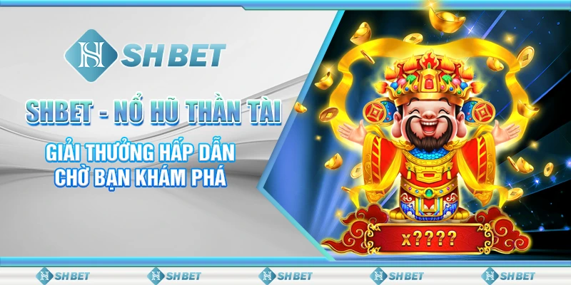 nổ hũ Thần Tài