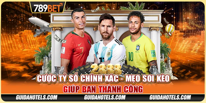 Cược Tỷ Số Chính Xác - Mẹo Soi Kèo Giúp Bạn Thành Công