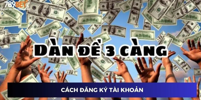 Cách đăng ký tài khoản
