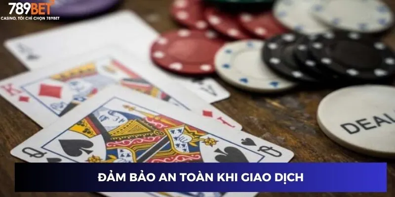 Đảm bảo an toàn khi giao dịch
