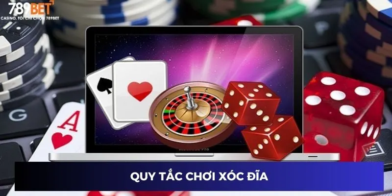 Quy tắc chơi xóc đĩa