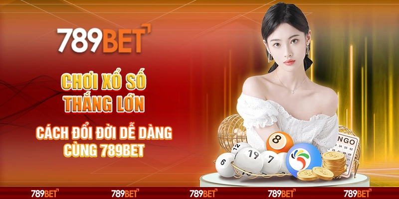 3-choi-xo-so-thang-lon-cach-doi-doi-de-dang-cung-789bet
