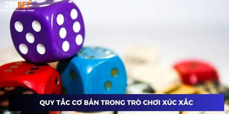 Quy tắc cơ bản trong trò chơi xúc xắc