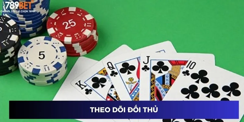 Theo dõi đối thủ
