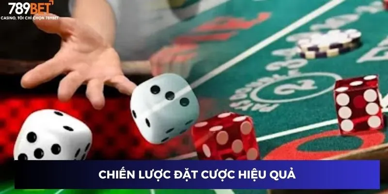 Chiến lược đặt cược hiệu quả