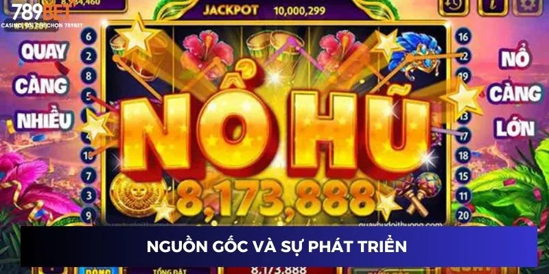 Nguồn gốc và sự phát triển 