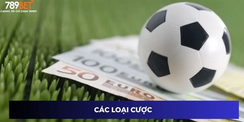 Các loại cược 
