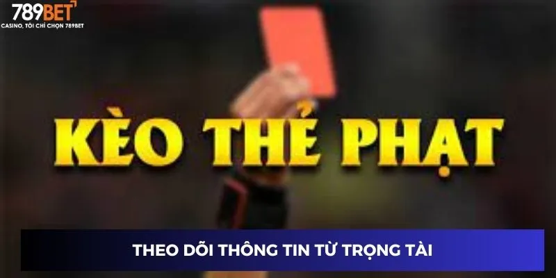 Theo dõi thông tin từ trọng tài